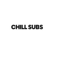 Chill Subs